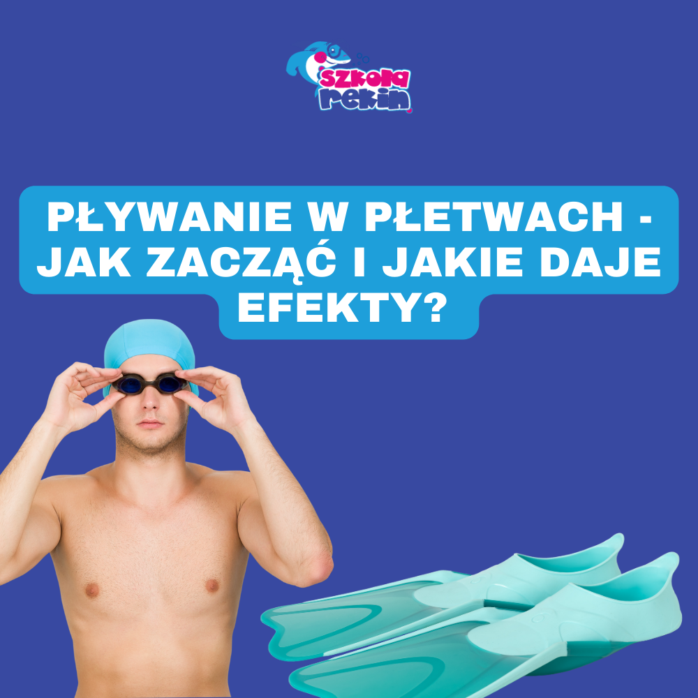 Pływanie w płetwach - jak zacząć i jakie daje efekty?